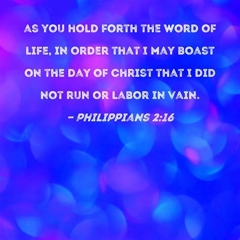 philippians 2:16 kjv|Philippians 2:16 as you hold forth the word of life, in .